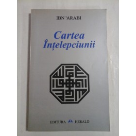   CARTEA  INTELEPCIUNII  -  IBN  ARABI 